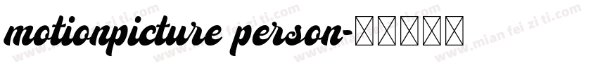 motionpicture person字体转换